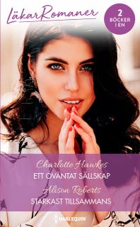 Ett oväntat sällskap / Starkast tillsammans