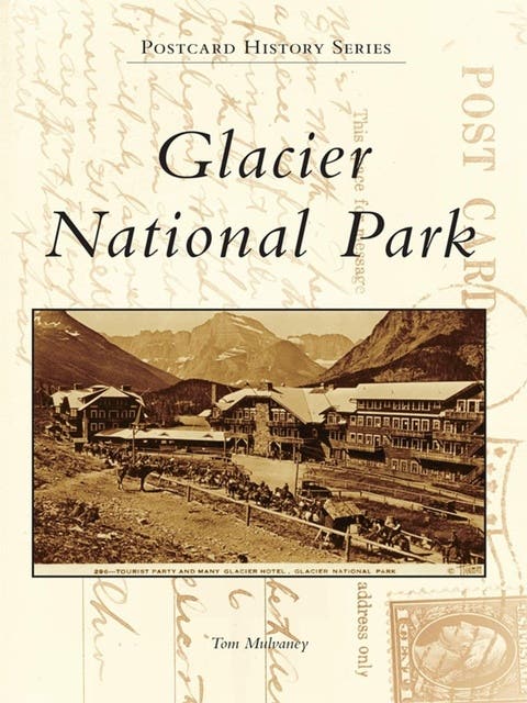 Glacier National Park – omslag til lydbogen af Tom Mulvaney