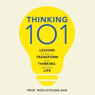 Thinking 101 – omslag til lydbogen af Woo-kyoung Ahn