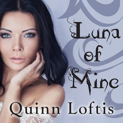 Luna of Mine – omslag til lydbogen af Quinn Loftis
