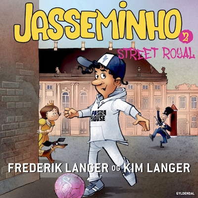 Jasseminho 2 - Street Royal – omslag til lydbogen af Frederik Langer, Kim Langer