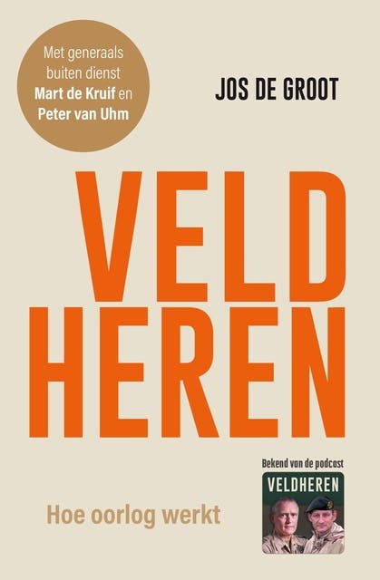 Veldheren: Het antwoord op de vraag hoe oorlog werkt
