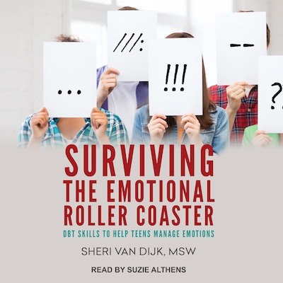 Surviving the Emotional Roller Coaster – omslag til lydbogen af Sheri Van Dijk, MSW