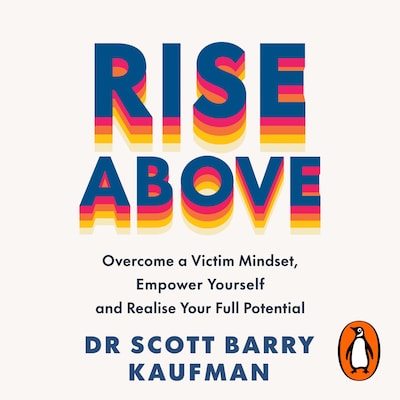 Rise Above – omslag til lydbogen af Scott Barry Kaufman