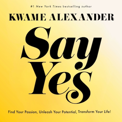 Say Yes – omslag til lydbogen af Kwame Alexander