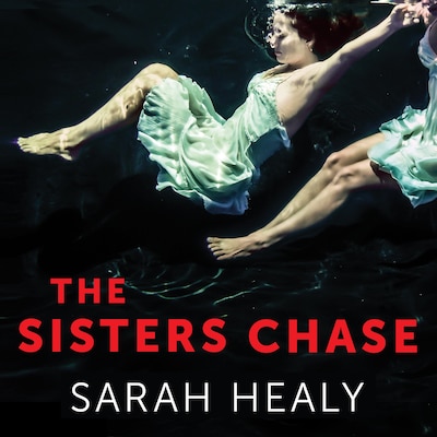The Sisters Chase – omslag til lydbogen af Sarah Healy