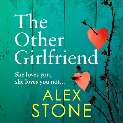 The Other Girlfriend - The addictive, gripping psychological thriller from the bestselling author of The Perfect Daughter (Unabridged)