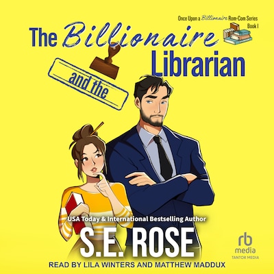 The Billionaire and the Librarian – omslag til lydbogen af S.E. Rose