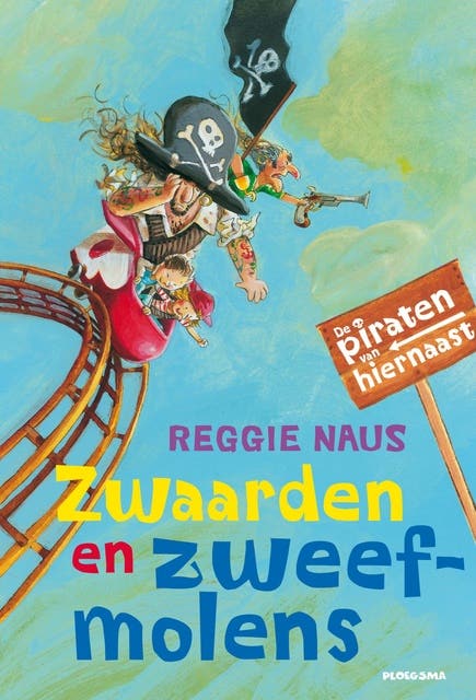 Zwaarden en zweefmolens: de piraten van hiernaast