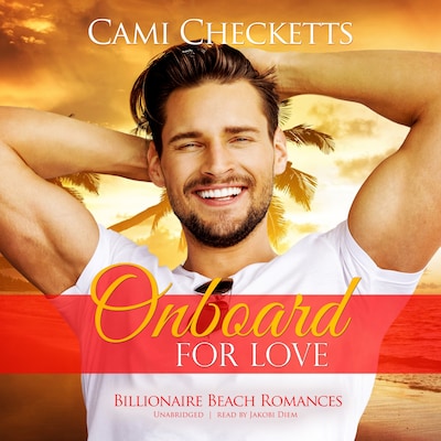 Onboard for Love – omslag til lydbogen af Cami Checketts