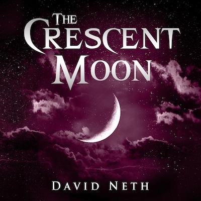 The Crescent Moon – omslag til lydbogen af David Neth