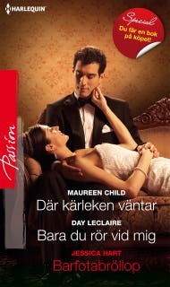 Där kärleken väntar / Bara du rör vid mig – omslag till ljudboken av Day Leclaire,Jessica Hart,Maureen Child