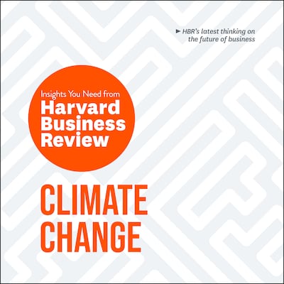Climate Change – omslag til lydbogen af HARVARD BUSINESS REVIEW