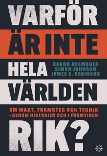 Varför är inte hela världen rik? – omslag till ljudboken av Daron Acemoglu,James A. Robinson,Simon Johnson