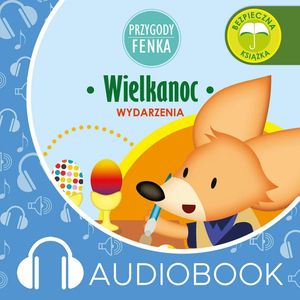 Przygody Fenka. Wielkanoc – okładka audiobooka, autor Przygody fenka