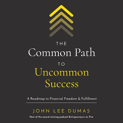 The Common Path to Uncommon Success