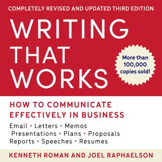 Writing That Works: How to Communicate Effectively In Business