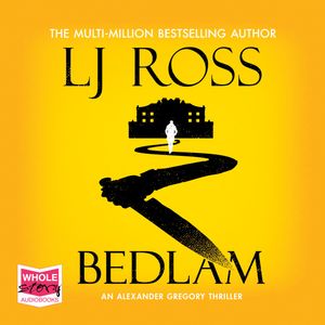 Bedlam – okładka audiobooka, autor LJ Ross