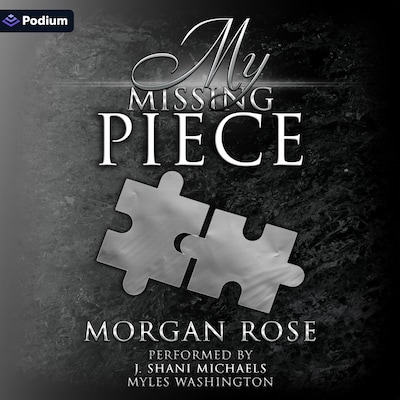 My Missing Piece – omslag til lydbogen af Morgan Rose