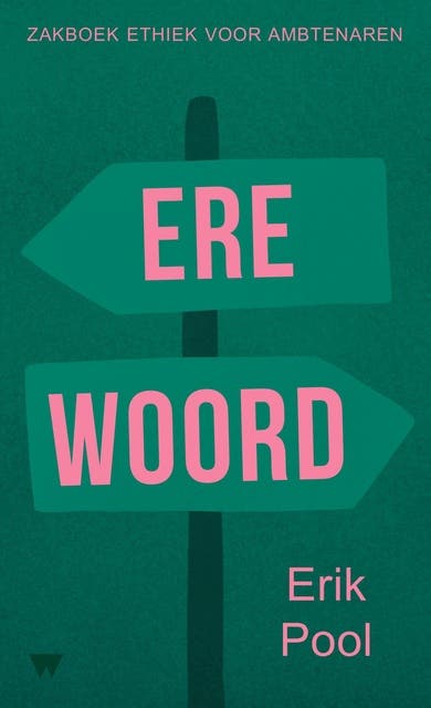 Erewoord: Zakboek ethiek voor ambtenaren – omslag van het luisterboek van Erik Pool