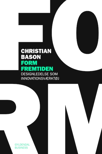 Form fremtiden – omslag til lydbogen af Christian Bason