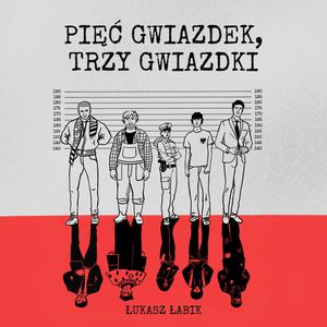 Pięć Gwiazdek, Trzy Gwiazdki – okładka audiobooka, autor Łukasz Łabik