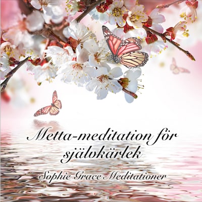 Metta-meditation för självkärlek
