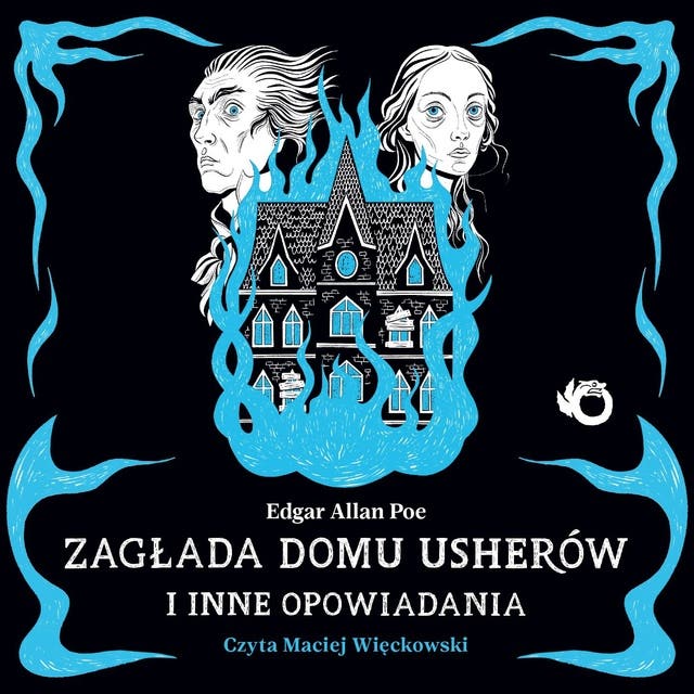 Zagłada domu Usherów i inne opowiadania