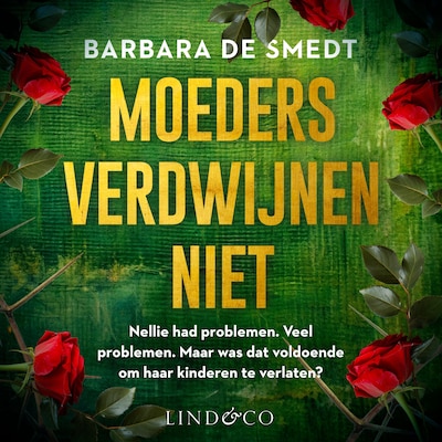 Moeders verdwijnen niet - Nederlands gesproken – omslag van het luisterboek van Barbara de Smedt