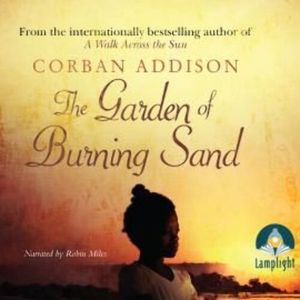 The Garden of Burning Sand – okładka audiobooka, autor Corban Addison