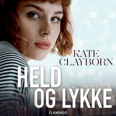 Held og lykke – omslag til lydbogen af Kate Clayborn