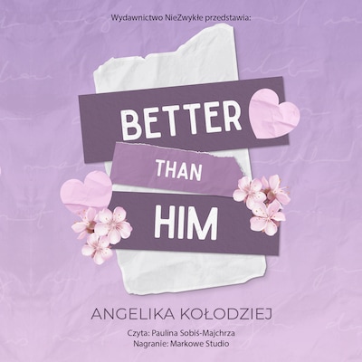 Better Than Him – okładka audiobooka, autor Angelika Kołodziej