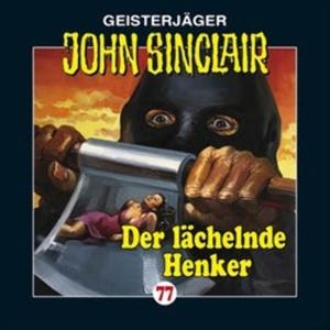 Der lächelnde Henker (John Sinclair 77) – okładka audiobooka, autor Jason Dark