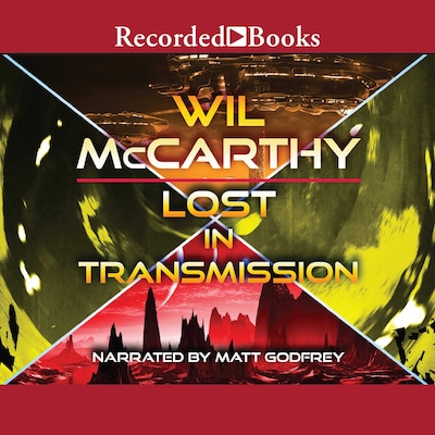 Lost in Transmission – omslag til lydbogen af Wil Mccarthy