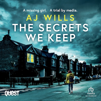 The Secrets We Keep – omslag til lydbogen af A J Wills