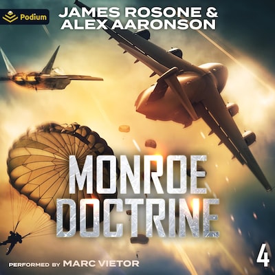 Monroe Doctrine: Volume IV – omslag til lydbogen af James Rosone, Alex Aaronson