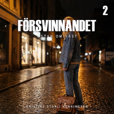 ÖSTAN OM VÄST - 	Försvinnandet – omslag till ljudboken av Kristine Storli Henningsen