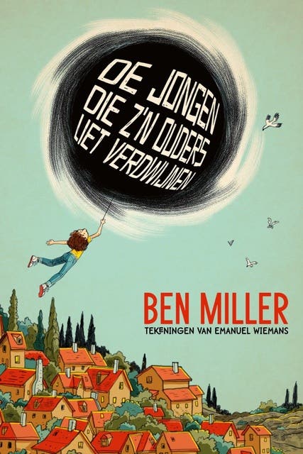 De jongen die z'n ouders liet verdwijnen – omslag van het luisterboek van Ben Miller
