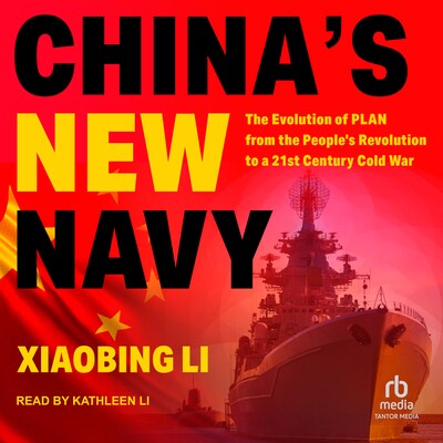 China's New Navy – omslag til lydbogen af Xiaobing Li