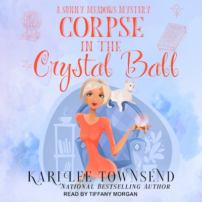 Corpse In The Crystal Ball – omslag til lydbogen af Kari Lee Townsend