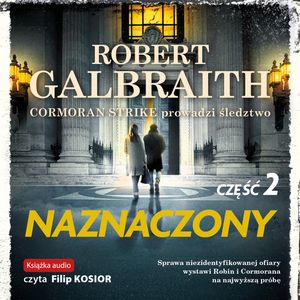 Naznaczony. Część 2 – okładka audiobooka, autor Robert Galbraith