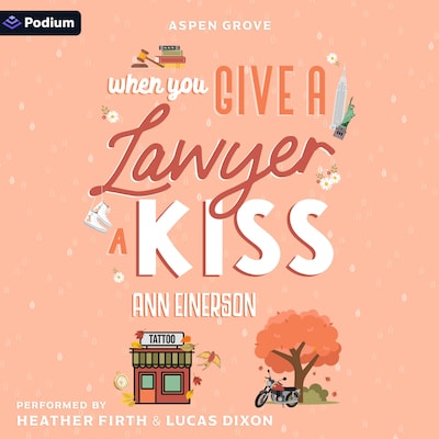 When You Give a Lawyer a Kiss – omslag til lydbogen af Ann Einerson