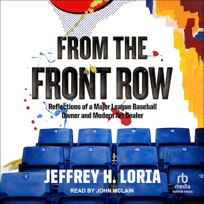 From the Front Row – omslag til lydbogen af Jeffrey Loria