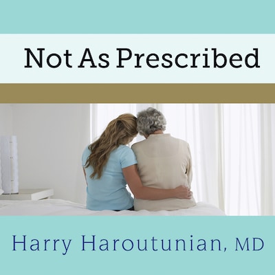 Not As Prescribed – omslag til lydbogen af Harry Haroutunian