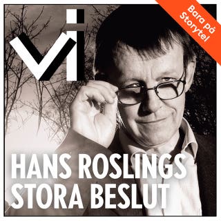 Hans Roslings stora beslut