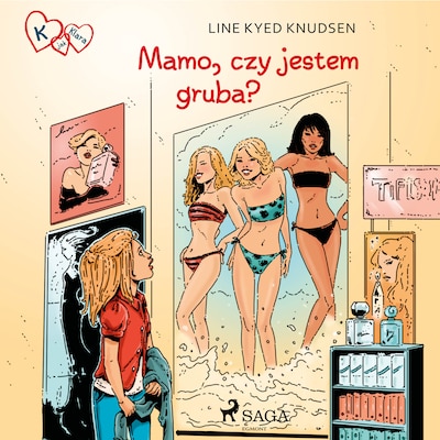 K jak Klara 14 - Mamo, czy jestem gruba? – okładka audiobooka, autor Line Kyed Knudsen