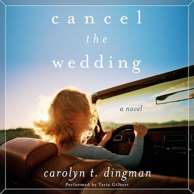 Cancel the Wedding – omslag til lydbogen af Carolyn T. Dingman