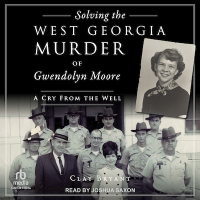 Solving the West Georgia Murder of Gwendolyn Moore – omslag til lydbogen af Clay Bryant