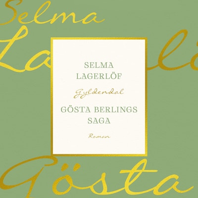 Gösta Berlings Saga – omslag til lydbogen af Selma Lagerlöf