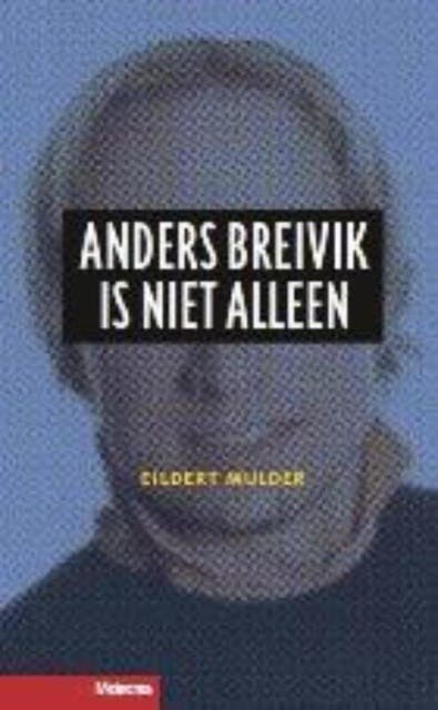 Anders Breivik is niet alleen – omslag van het luisterboek van Eildert Mulder